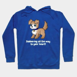 Slobbering all the way to your heart! Hoodie